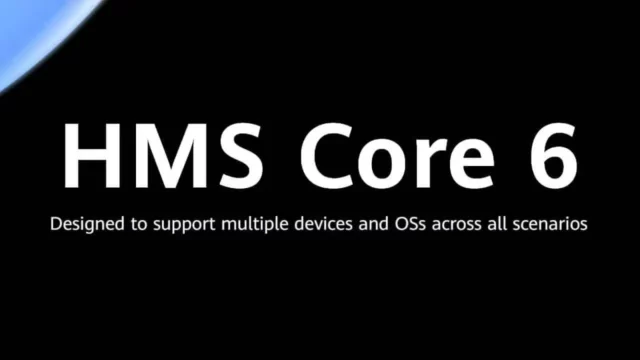 Huawei HMS Core 6